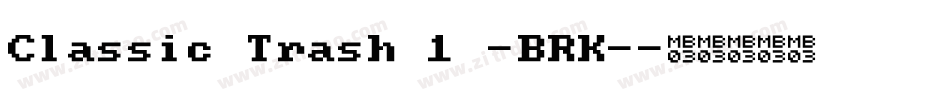 Classic Trash 1 -BRK-字体转换